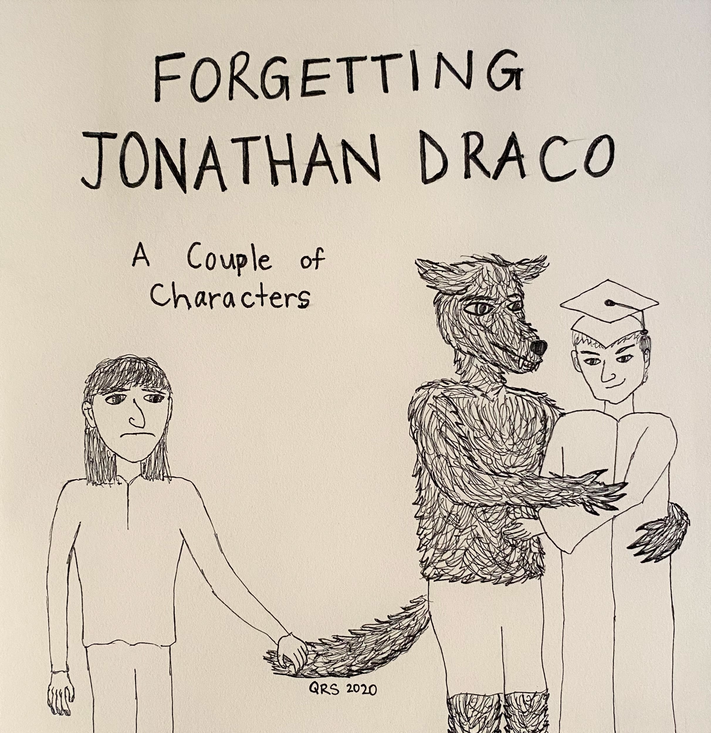 A young man wearing robes and a mortarboard and tassel smirks while hugging a werewolf. Further away, an androgynous person looks sad while reaching out and grasping the werewolf's tail. Text at the top reads: Forgetting Jonathan Draco. Smaller text below reads: A Couple of Characters. Copyright: Quinn Schulte 2020.
